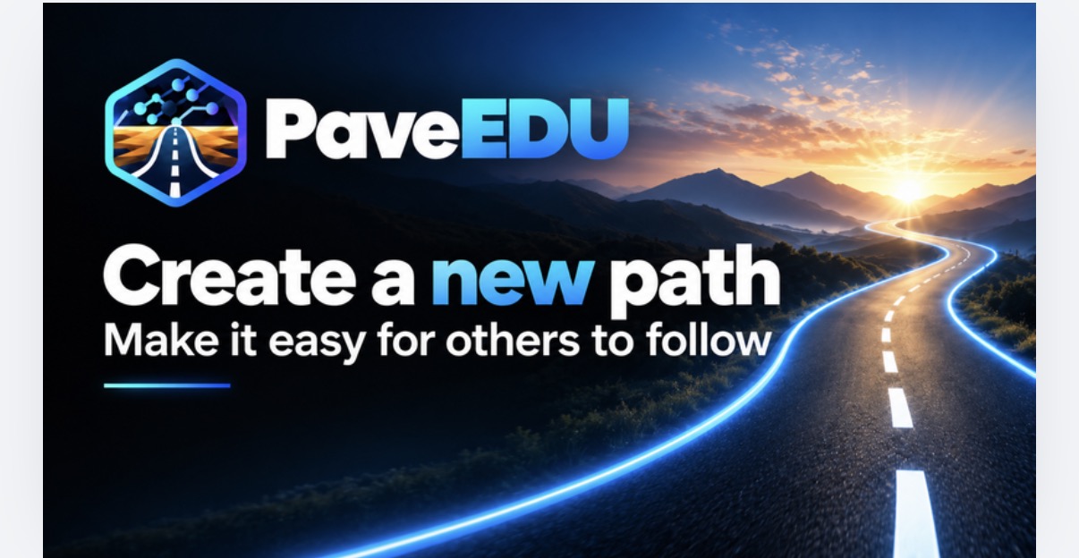 PaveEDU: Create a new path. Make it easy for others to follow.